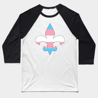 Fleur De Lis Trans Pride! Baseball T-Shirt